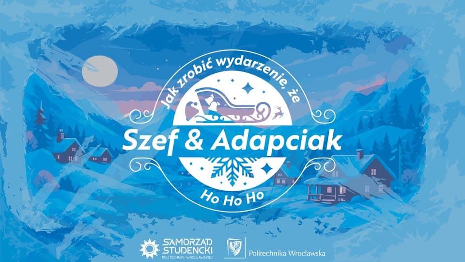 Szef & Adapciak: Jak zrobić wydarzenie, że HO HO HO
