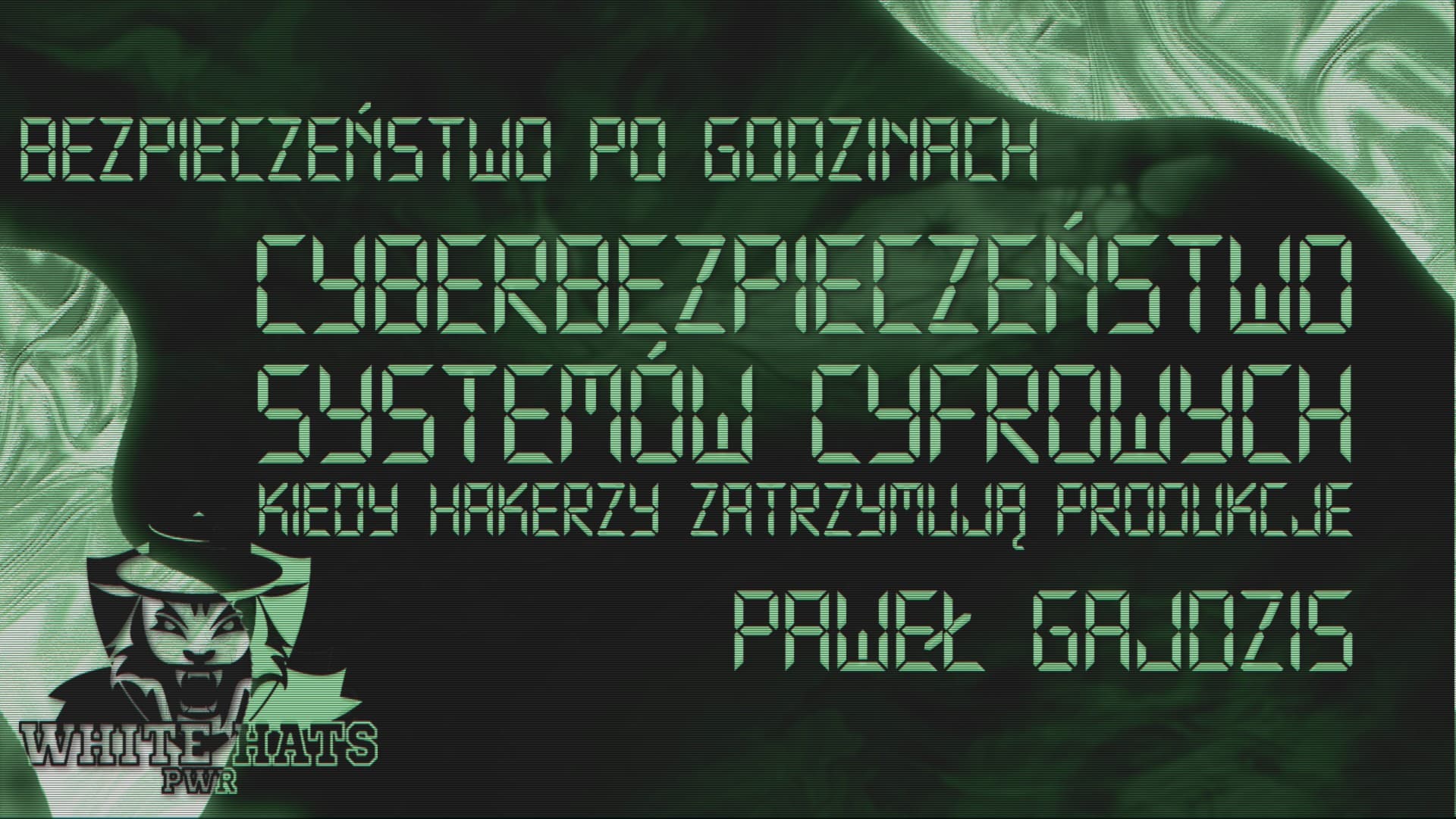 Cyberbezpieczeństwo systemów cyfrowych - kiedy hakerzy zatrzymują produkcje